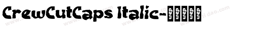 CrewCutCaps Italic字体转换